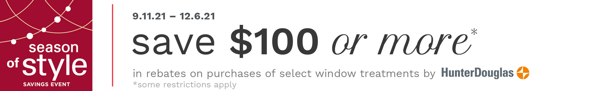 save 100 or more with our season of style promotion