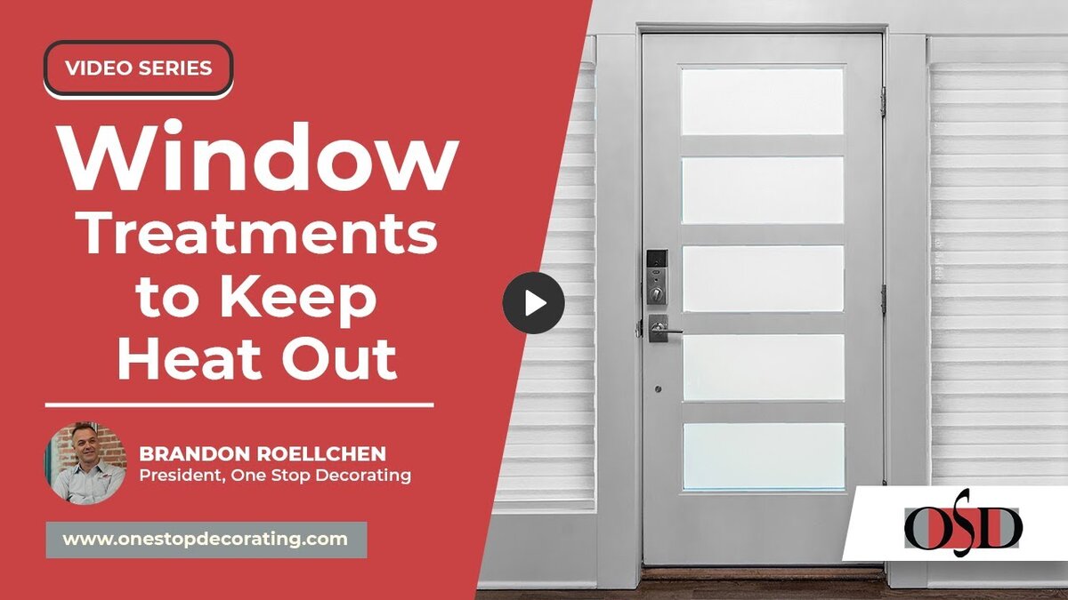 window treatments to keep heat out