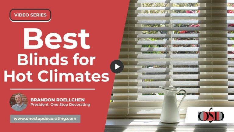 best blinds for hot climates